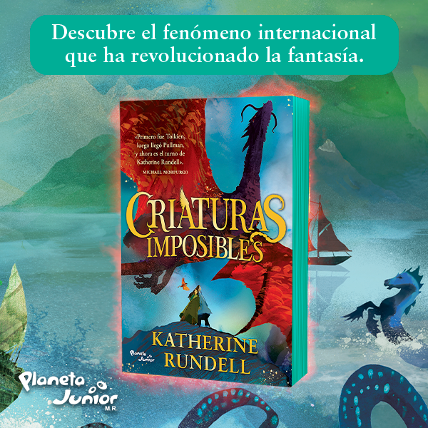 Banner Libro Criaturas imposibles Katherine Rundell
