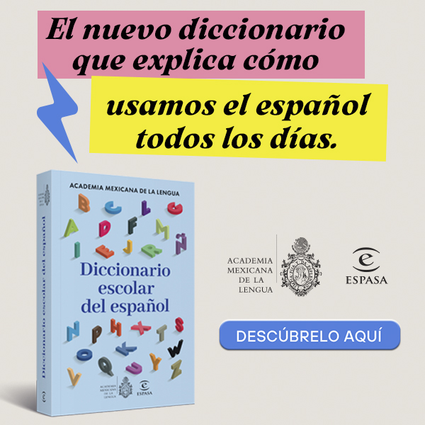 Banner Diccionario escolar del español Academia Mexicana de la lengua