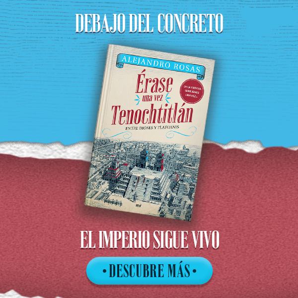 Banner Libro Erase una vez Tenochtitlán (MX)