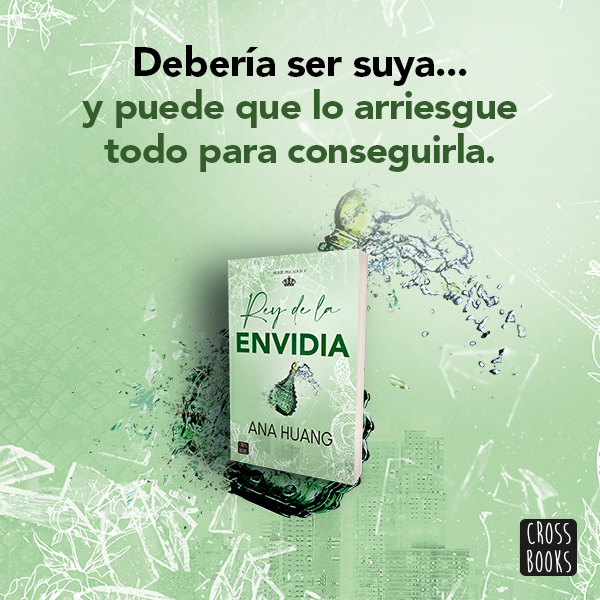 Banner Rey de la envidia Ana Huang (MX)