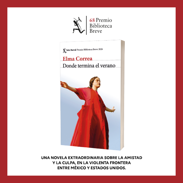 Banner Banner promocional del libro donde termina el verano premio biblioteca breve 2026 de elma correa