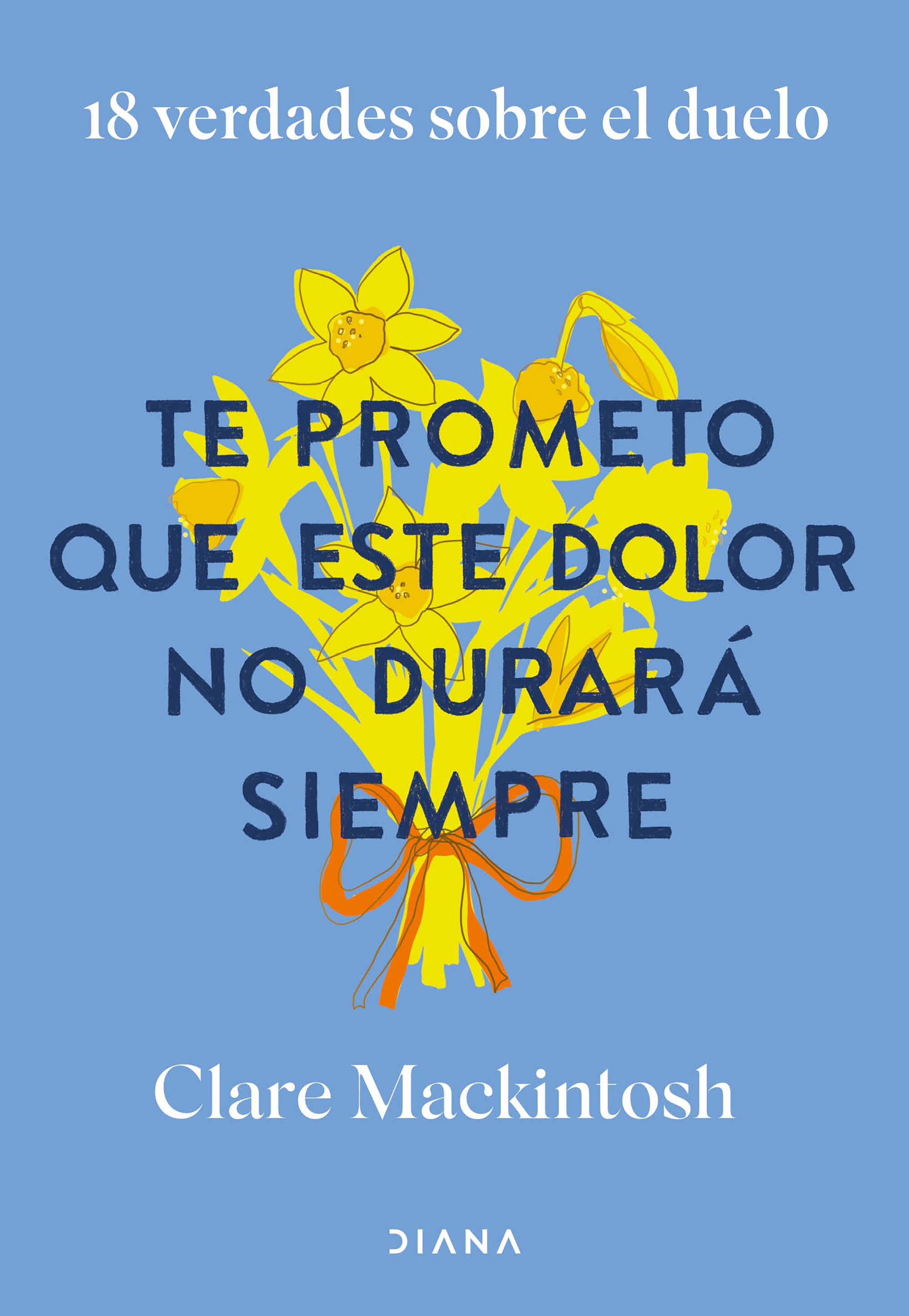 Portada Te prometo que este dolor no durará siempre