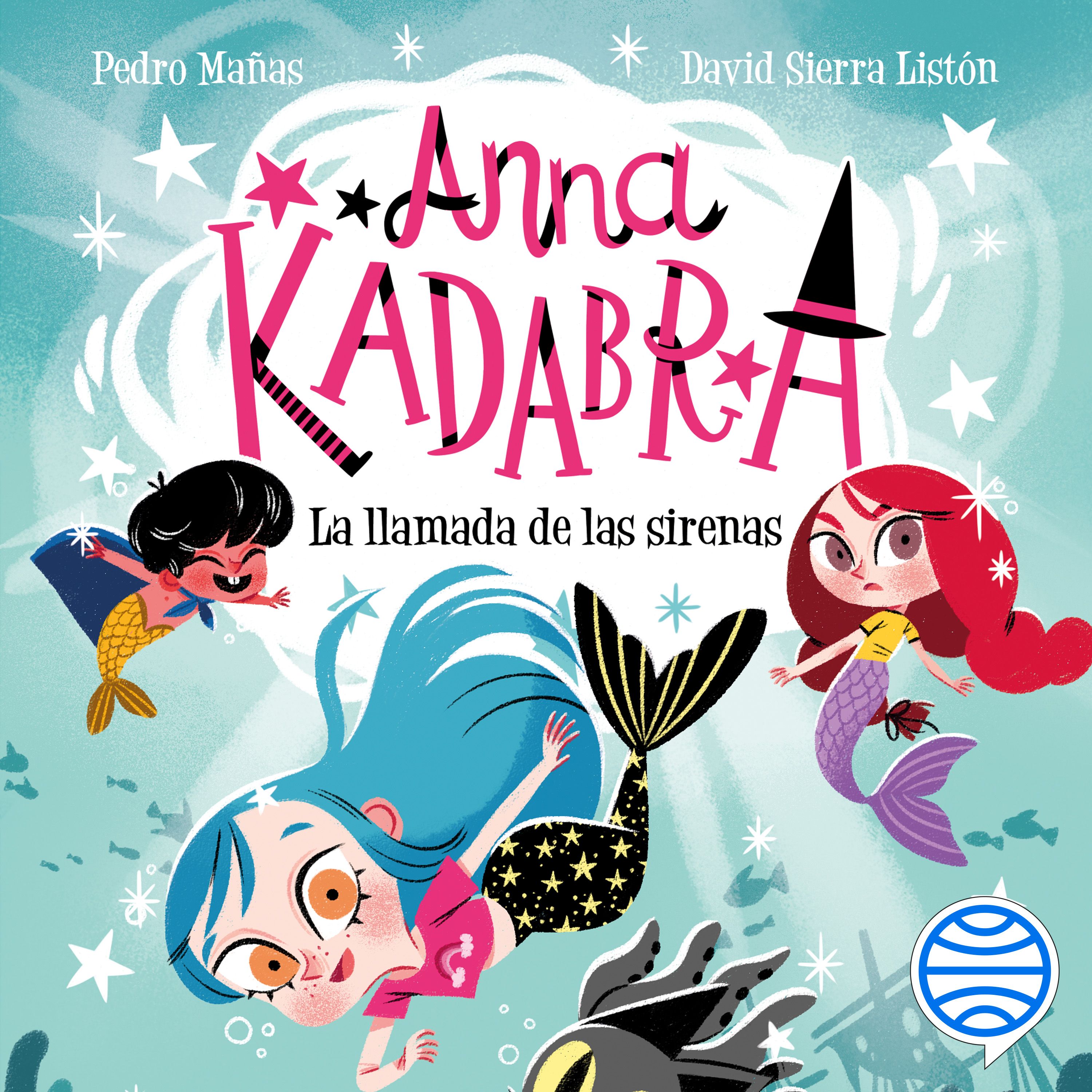 Portada Anna Kadabra 10. La llamada de las sirenas