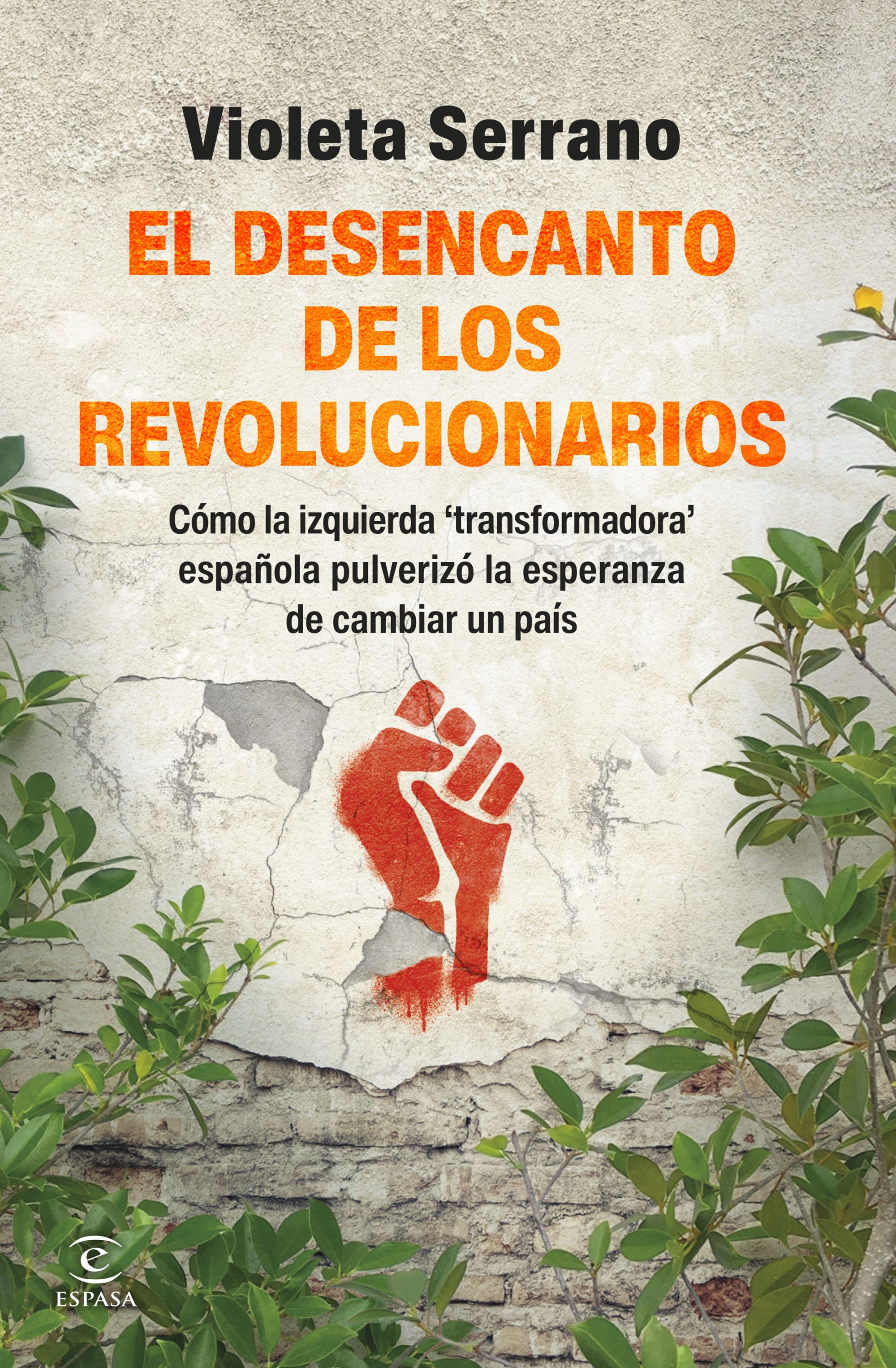 Portada El desencanto de los revolucionarios