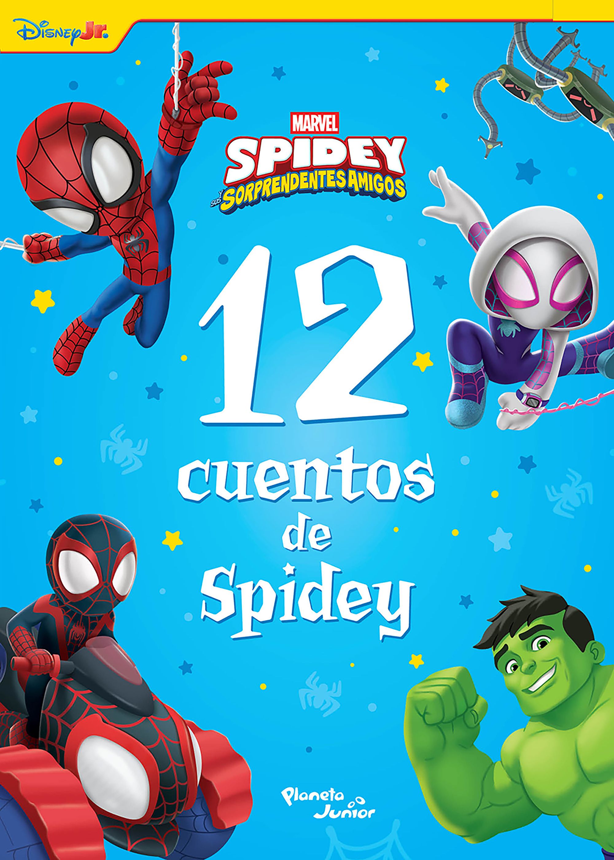 Portada Spidey y sus sorprendentes amigos. 12 cuentos de Spidey