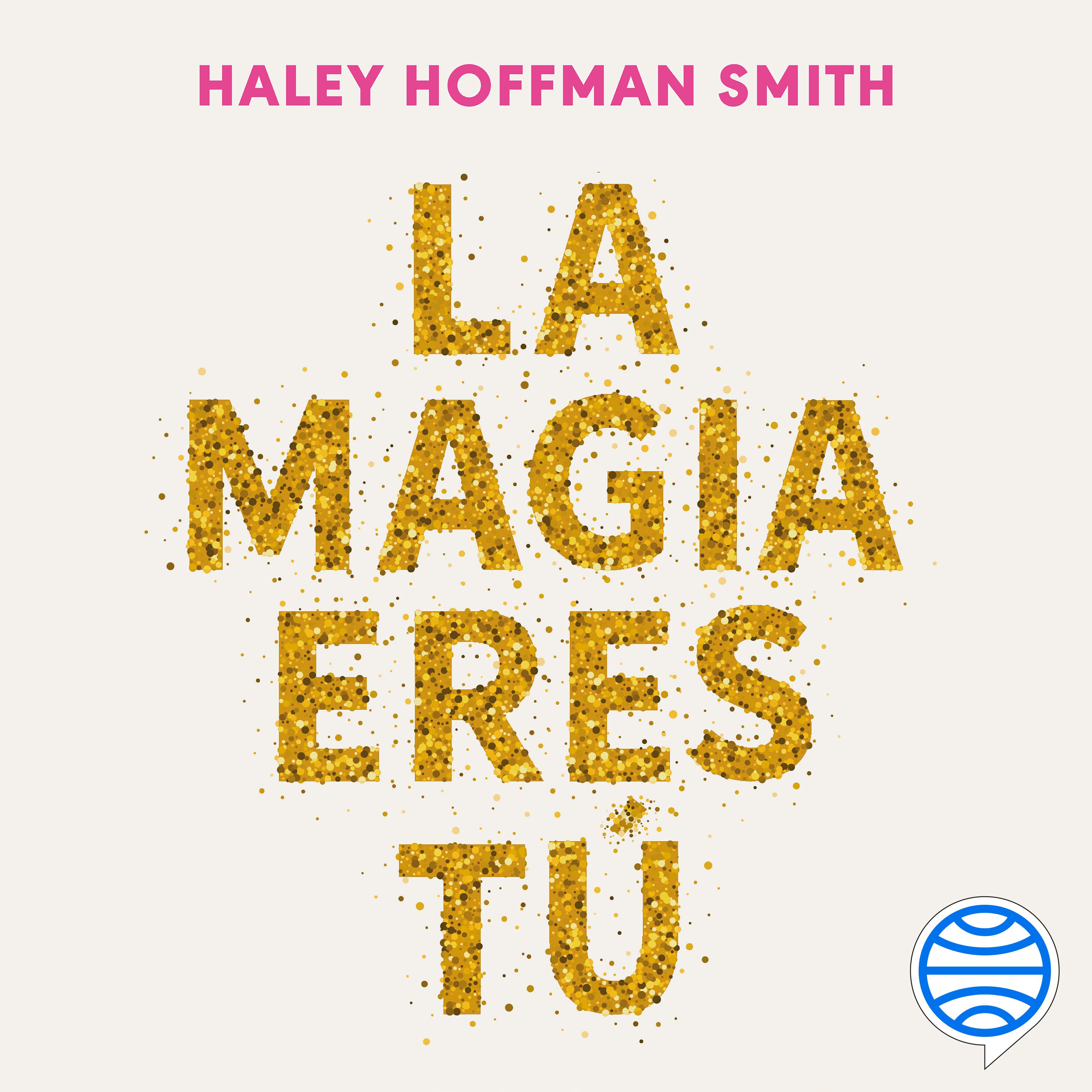 Portada La magia eres tú