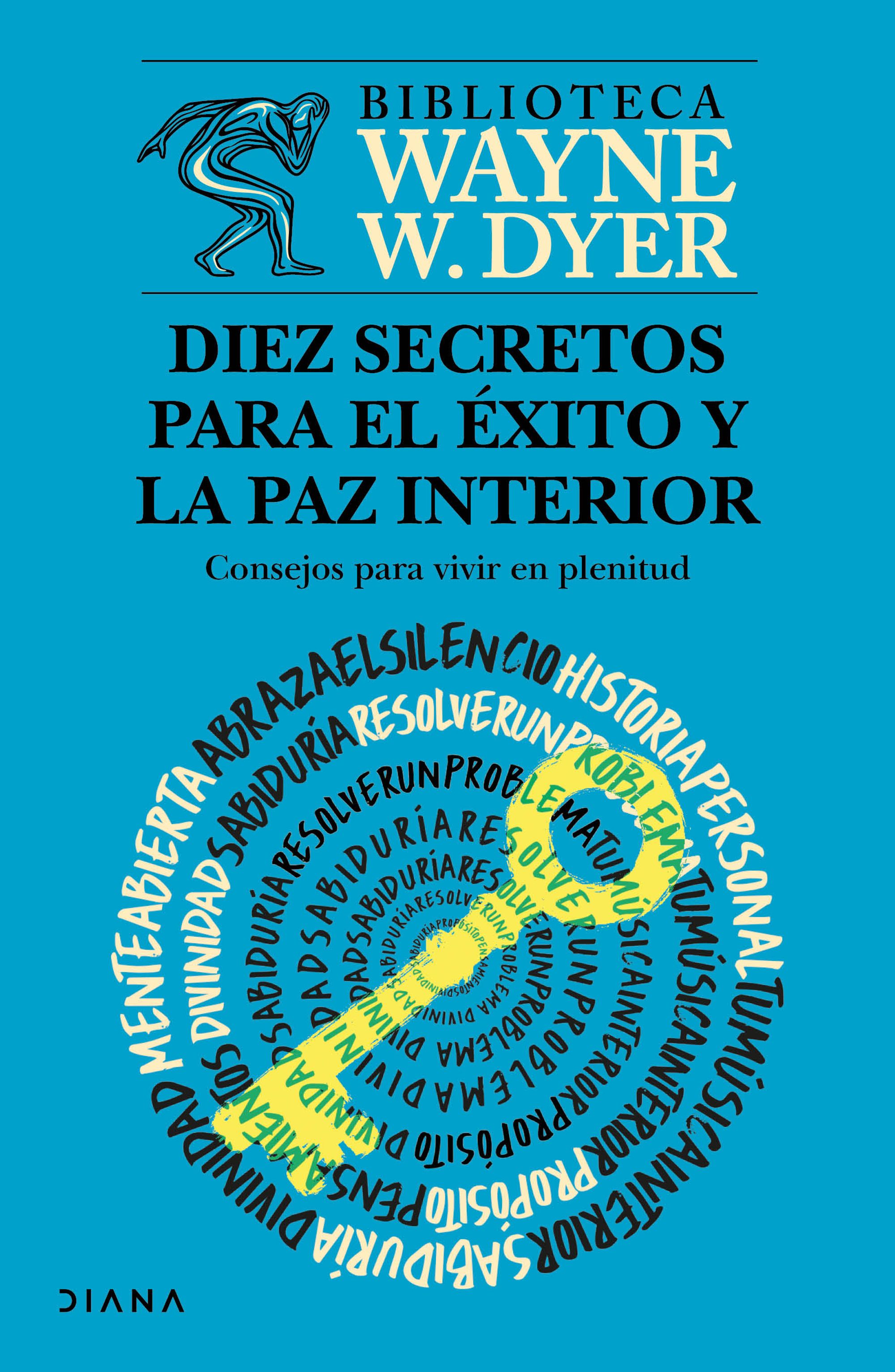 Portada Diez secretos para el éxito y la paz interior
