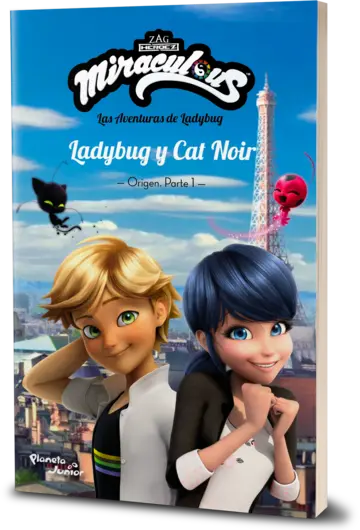 Portada Miraculous. Ladybug y Cat Noir. Origen. Parte 1
