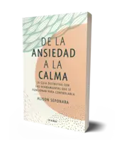 Miniatura portada 3d De la ansiedad a la calma (Edición mexicana)