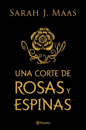 Portada TD Una corte de rosas y espinas. Edición especial