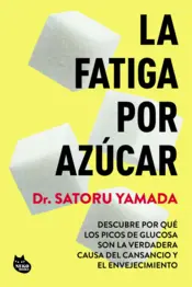 Portada La fatiga por azúcar
