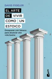 Portada El arte de vivir como un estoico