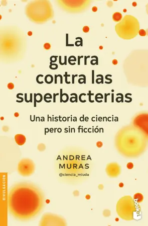 Portada La guerra contra las superbacterias