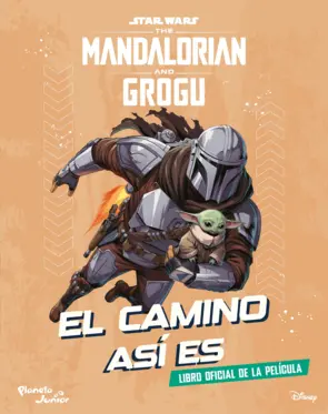 Portada Star Wars. The Mandalorian and Grogu. El camino así es