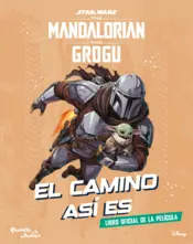 Portada Star Wars. The Mandalorian and Grogu. El camino así es