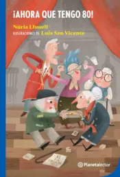 Portada ¡Ahora que tengo 80!