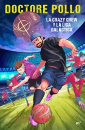 Portada La Crazy Crew y la Liga Galáctica