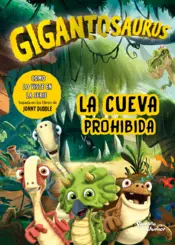 Portada Gigantosaurus. La cueva prohibida