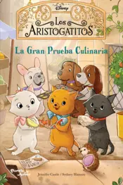 Portada Los aristogatitos 2. La gran prueba culinaria