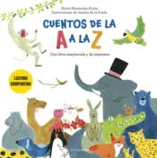 Portada Cuentos de la A a la Z. Lectura compartida con letra mayúscula y de imprenta