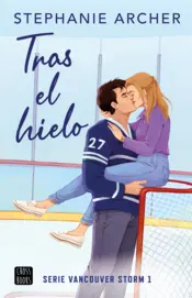 Portada Vancouver 1. Tras el hielo (Edición mexicana)