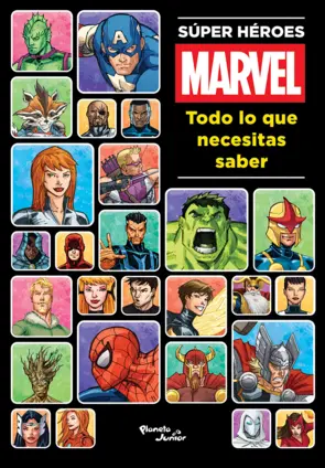 Portada Súper Héroes Marvel. Todo lo que necesitas saber