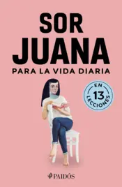 Portada Sor Juana para la vida diaria