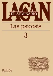 Portada Seminario, Libro 3. Lacan, J.