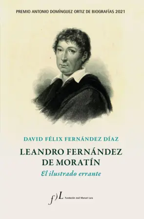Portada Leandro Fernández de Moratín. El ilustrado errante