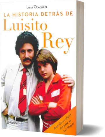 Portada La historia detrás de Luisito Rey