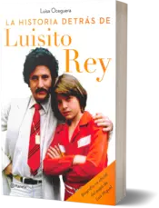 Miniatura portada 3d La historia detrás de Luisito Rey