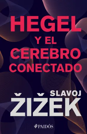 Portada Hegel y el cerebro conectado