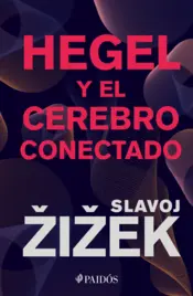 Portada Hegel y el cerebro conectado