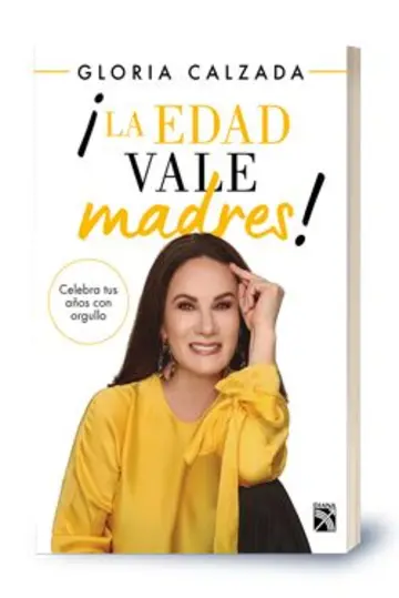 Portada ¡La edad vale madres!
