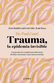 Portada Trauma, la epidemia invisible (Edición mexicana)