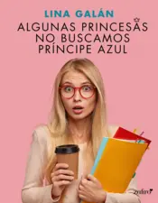 Portada Algunas princesas no buscamos príncipe azul
