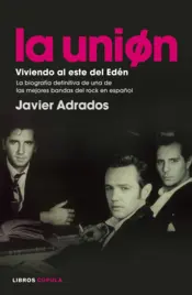 Portada La Unión. Viviendo al este del Edén