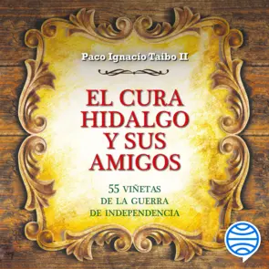Portada El cura Hidalgo y sus amigos