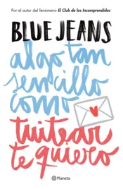 Portada Algo tan sencillo como tuitear te quiero