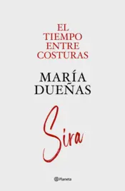 Portada El tiempo entre costuras y Sira (Pack)