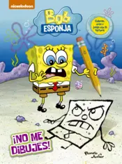 Portada Bob Esponja. ¡No me dibujes!