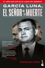 Portada García Luna, El señor de la muerte