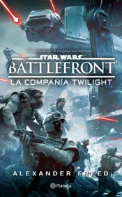 Portada Star Wars. Battlefront. La compañía Twilight