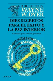 Portada Diez secretos para el éxito y la paz interior
