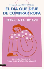 Portada El día que dejé de comprar ropa