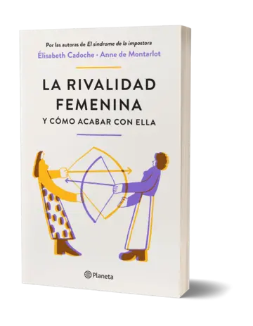 Portada La rivalidad femenina y cómo acabar con ella (Edición mexicana)