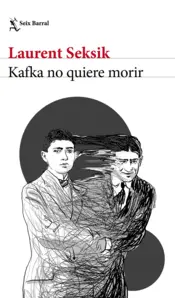 Portada Kafka no quiere morir (Edición mexicana)