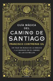 Portada Guía mágica del Camino de Santiago. Nueva edición de lujo