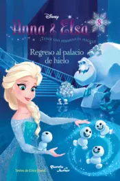 Portada Anna & Elsa. Regreso al palacio de hielo