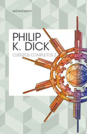 Portada Cuentos completos II (Philip K. Dick )